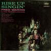 Fred Waring & the Pennsylvanians - Rise Up Singin' -  Preowned Vinyl Record