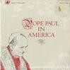 Herman D. Gimbel - Pope Paul In America -  Sealed Out-of-Print Vinyl Record