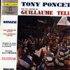 Tony Poncet - Rossini: Guillame Tell -  Preowned Vinyl Record