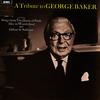 George Baker - A Tribute To George Baker -  Preowned Vinyl Record