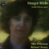 Margaret Rodin, Arnold Ostman - Allan Pettersson, Richard Strauss