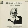 Ehmann, Soloists of Westfalischen Kantorei - Schutz: Choral Works