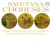 Veselka, Czech Philharmonic Chorus - Smetana: Choruses -  Preowned Vinyl Record