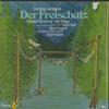 Grummer, Kleiber, Orchester und Chor des WDR - Weber: Der Freischutz -  Preowned Vinyl Record