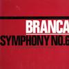 Glenn Branca - Symphony No. 6 (Devil Choirs At The Gates of Heaven) -  Preowned Vinyl Record