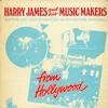 Harry James and His Music Makers - From Hollywood -  Preowned Vinyl Record