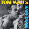 Tom Waits - Rain Dogs -  180 Gram Vinyl Record