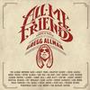 Various Artists - All My Friends: Celebrating The Songs & Voice Of Gregg Allman