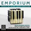 Michael Butterman, Boulder Philarmonic Orchestra - Emporium: Music of Aldo Lopez-Gavilan -  Hybrid SACD