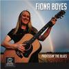 Fiona Boyes - Professin' The Blues -  45 RPM Vinyl Record
