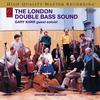 Various Artists - The London Double Bass Sound/ Gary Karr/ Simon