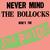 Sex Pistols - Never Mind The Bollocks, Here's The Sex Pistols