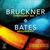 Manfred Honeck - Bruckner: Symphony No. 7/Bates: Resurrexit