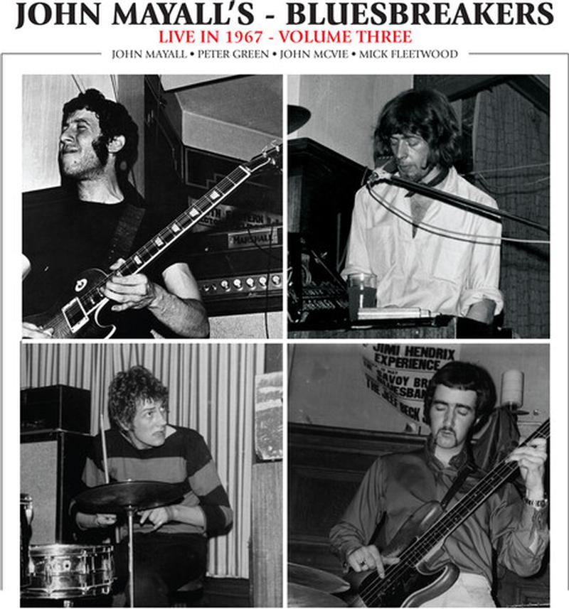 John Mayall And The Bluesbreakers - Live In 1967 Volume 3