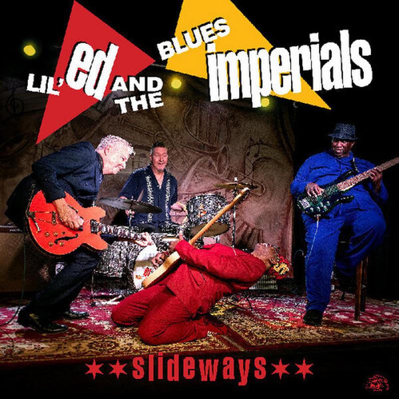 Lil' Ed & The Blues Imperials - Slideways