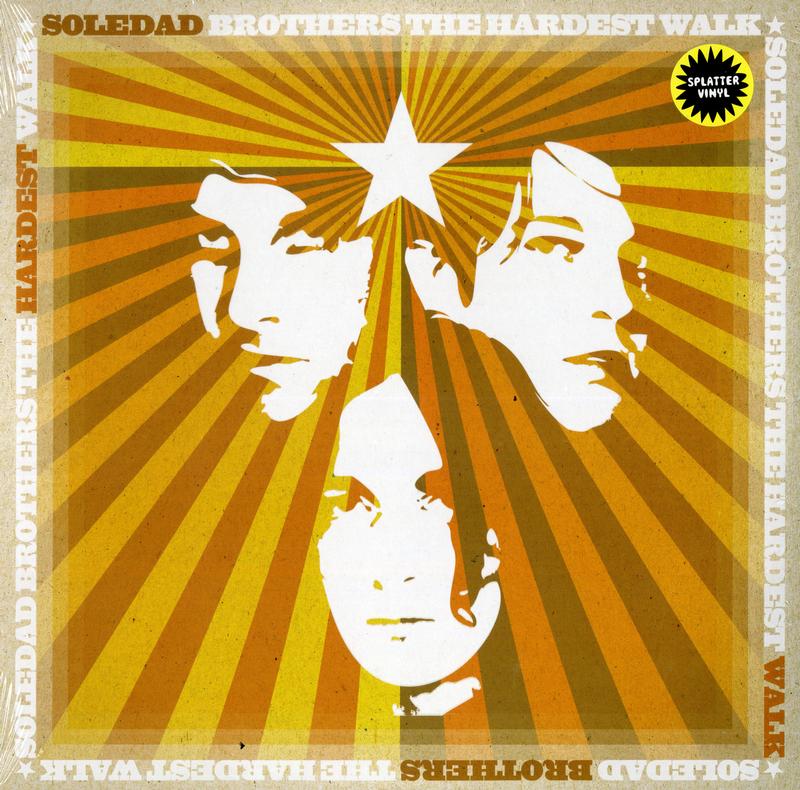 Soledad Brothers - The Hardest Walk