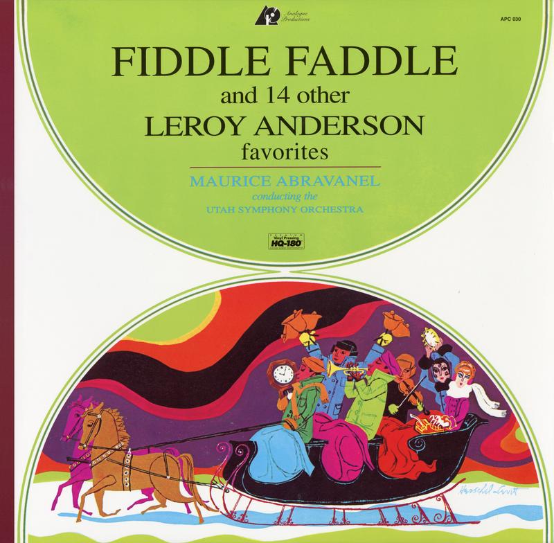 Maurice Abravanel - Fiddle Faddle and 14 Other Leroy Anderson Favorites