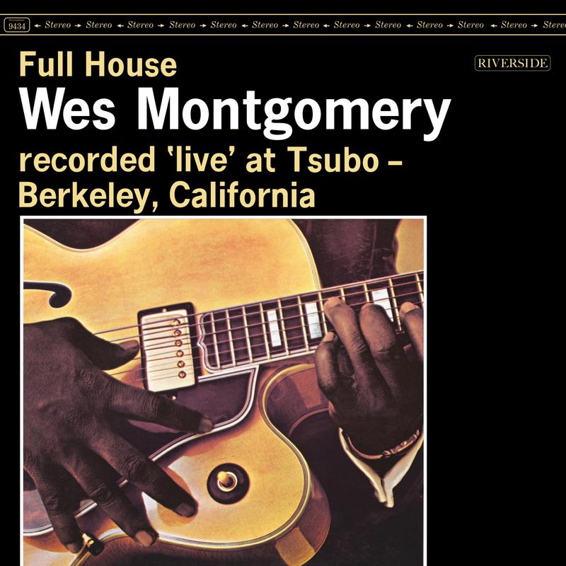 Wes Montgomery - Full House