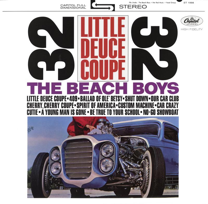 The Beach Boys - Little Deuce Coupe