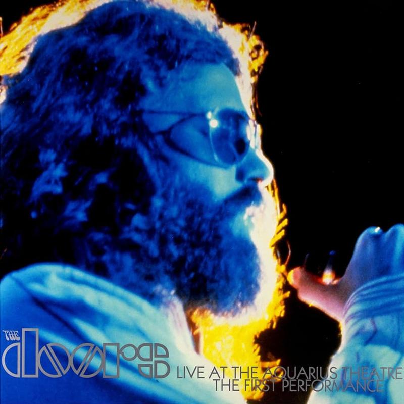 The Doors - Live At The Aquarius Theatre - The First Performance
