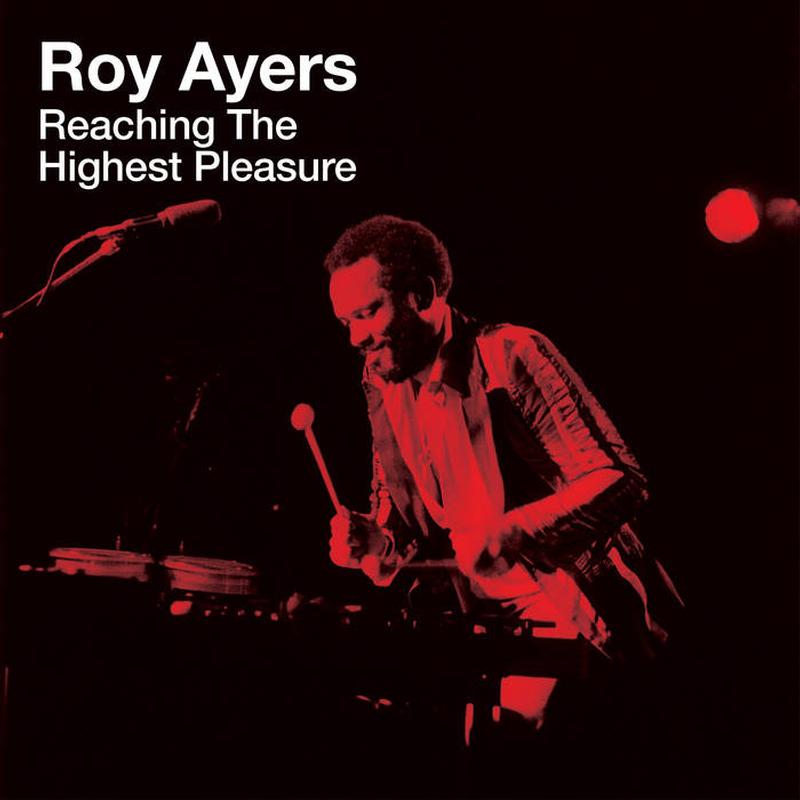 Roy Ayers - Reaching For The Highest Pleasure / I Am Your Mind Part 2 (Pépé Bradock Main Mix) 