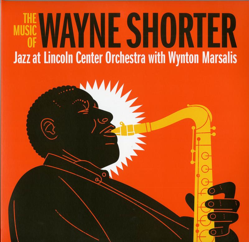 Jazz At Lincoln Center with Wynton Marsalis - The Music Of Wayne Shorter