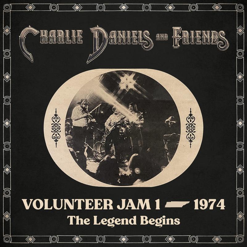 Charlie Daniels and Friends - Volunteer Jam 1 – 1974: The Legend Begins