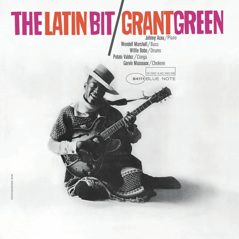 Grant Green - The Latin Bit
