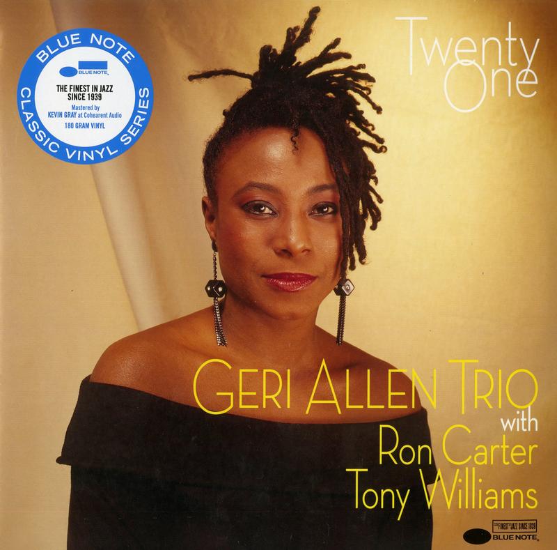 Geri Allen Trio With Ron Carter , Tony Williams - Twenty One