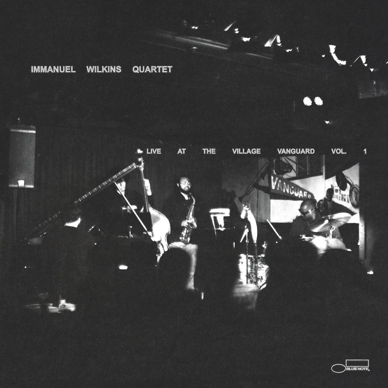 Immanuel Wilkins Quartet - Immanuel Wilkins Quartet: Live At The Village Vanguard, Vol. 1