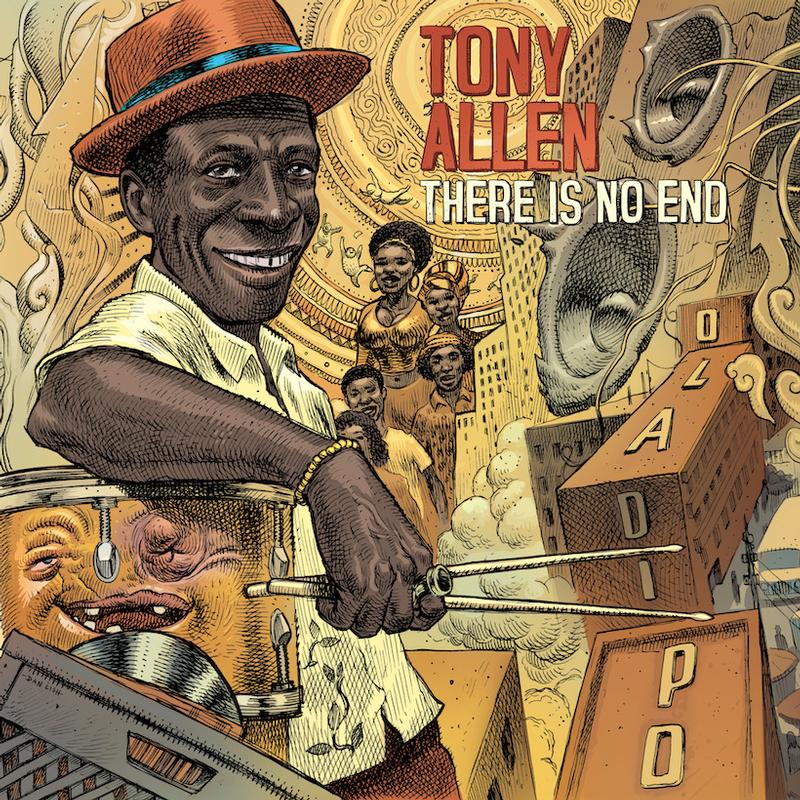 Tony Allen - There Is No End
