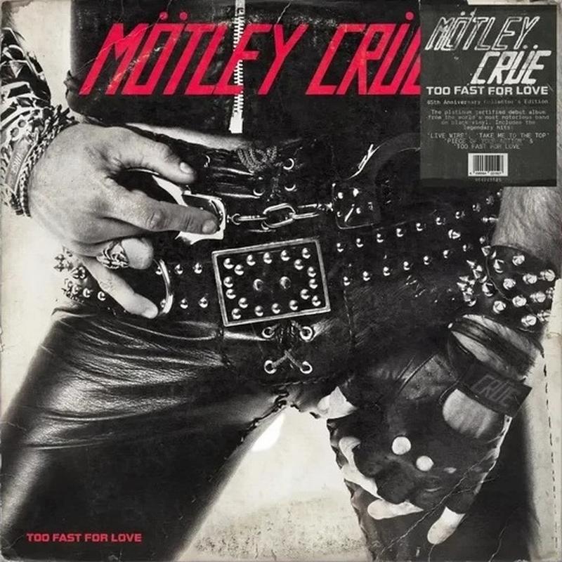 Motley Crue - Too Fast For Love