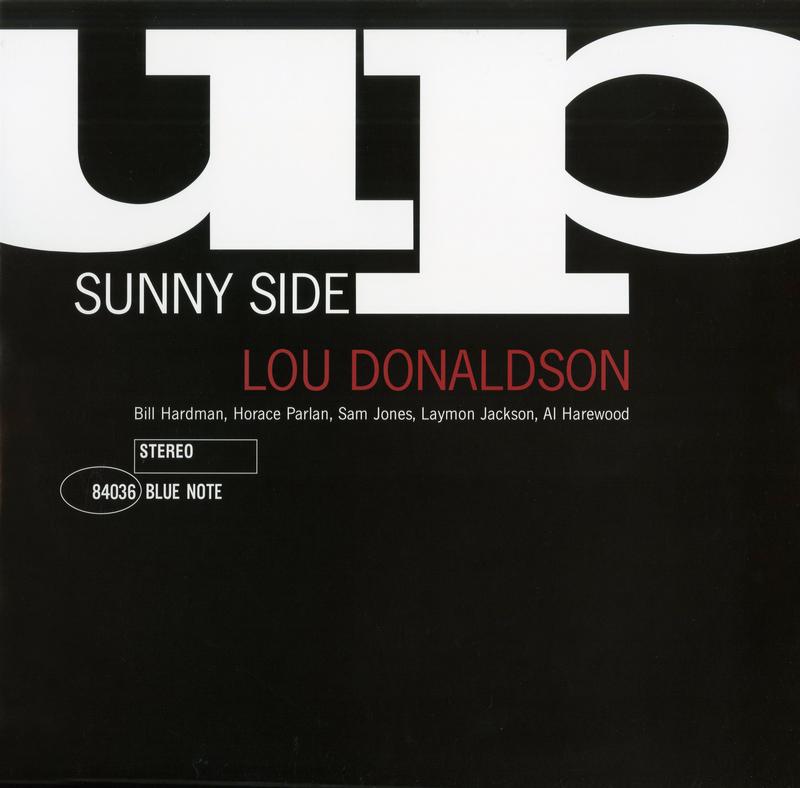 Lou Donaldson - Sunny Side Up