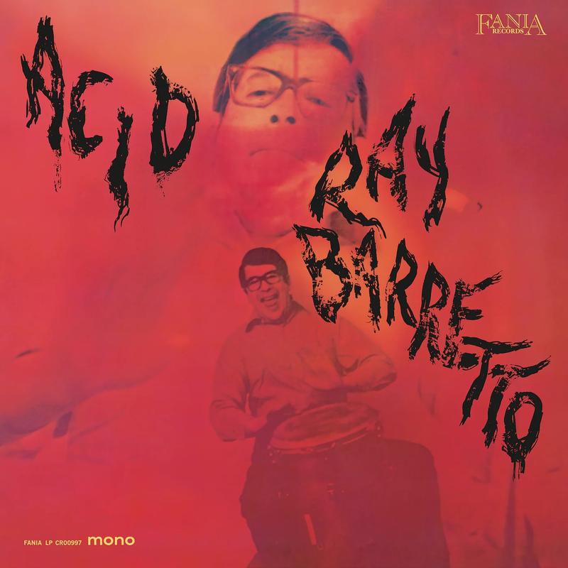 Ray Barretto - Acid