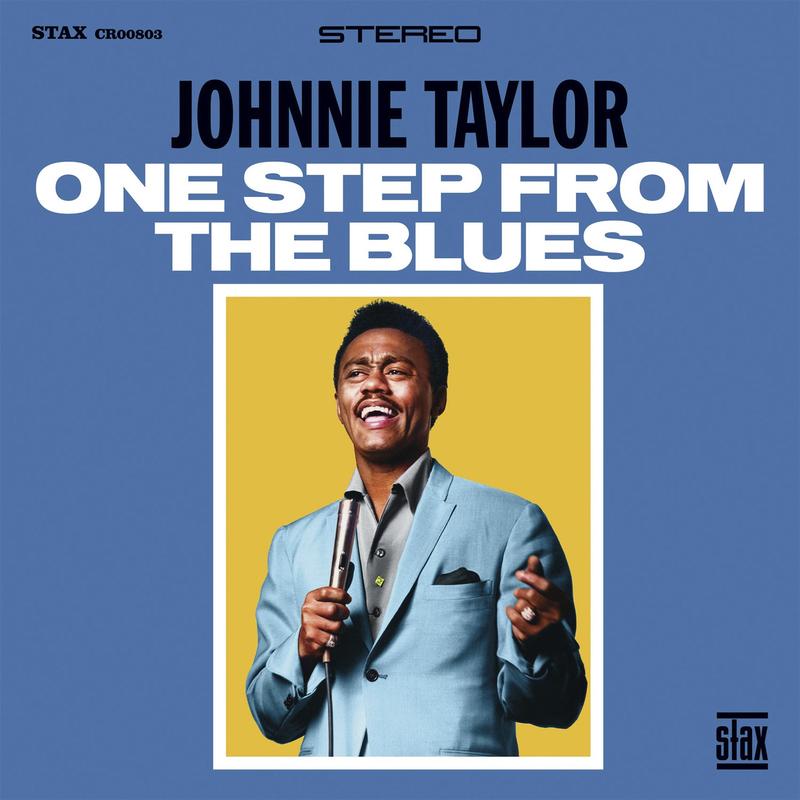Johnnie Taylor - One Step From The Blues
