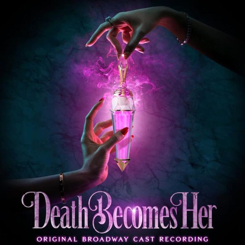 Various Artists - Death Becomes Her - Original Broadway Cast Recording