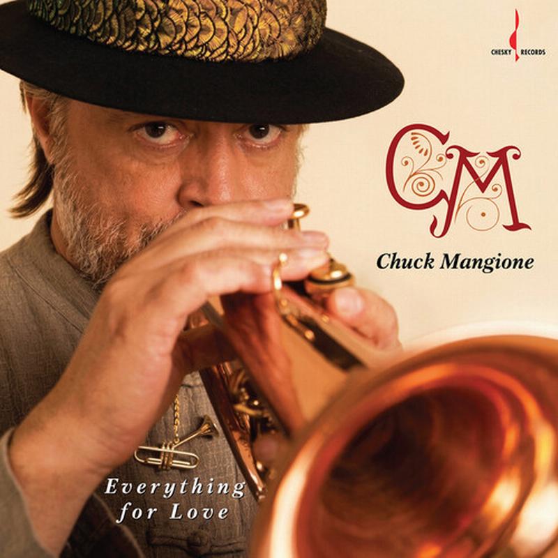 Chuck Mangione - Everything For Love