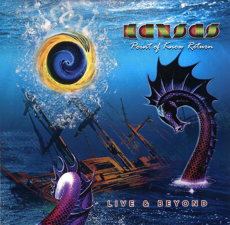 Kansas - Point Of Know Return (Live & Beyond)