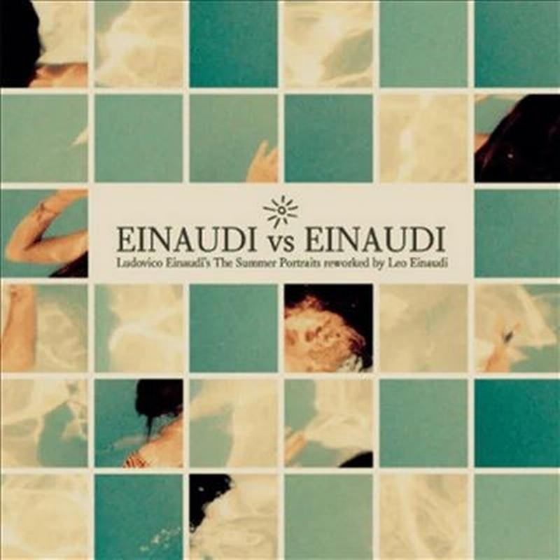 Leo Einaudi - ‘Einaudi vs Einaudi’ Ludovico Einaudi’s Summer Portraits Reworked by Leo Einaudi