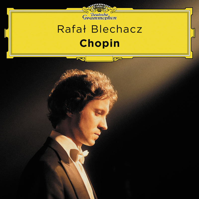 Rafal Blechacz - Chopin