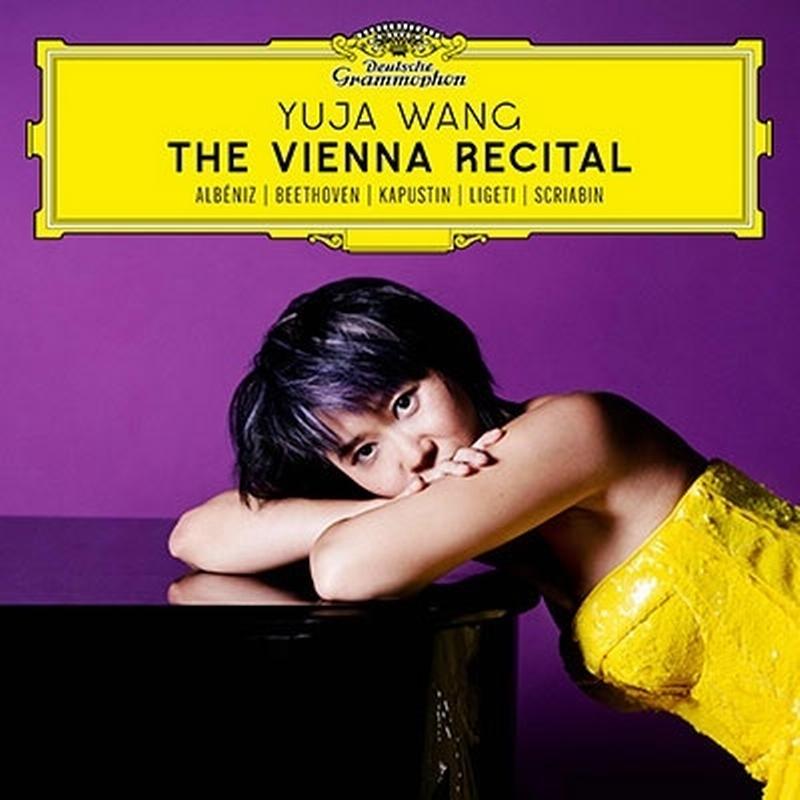 Yuja Wang , Isaac Albéniz , Ludwig van Beethoven , Nikolai Kapustin , György Ligeti , Alexander Scriabin - The Vienna Recital
