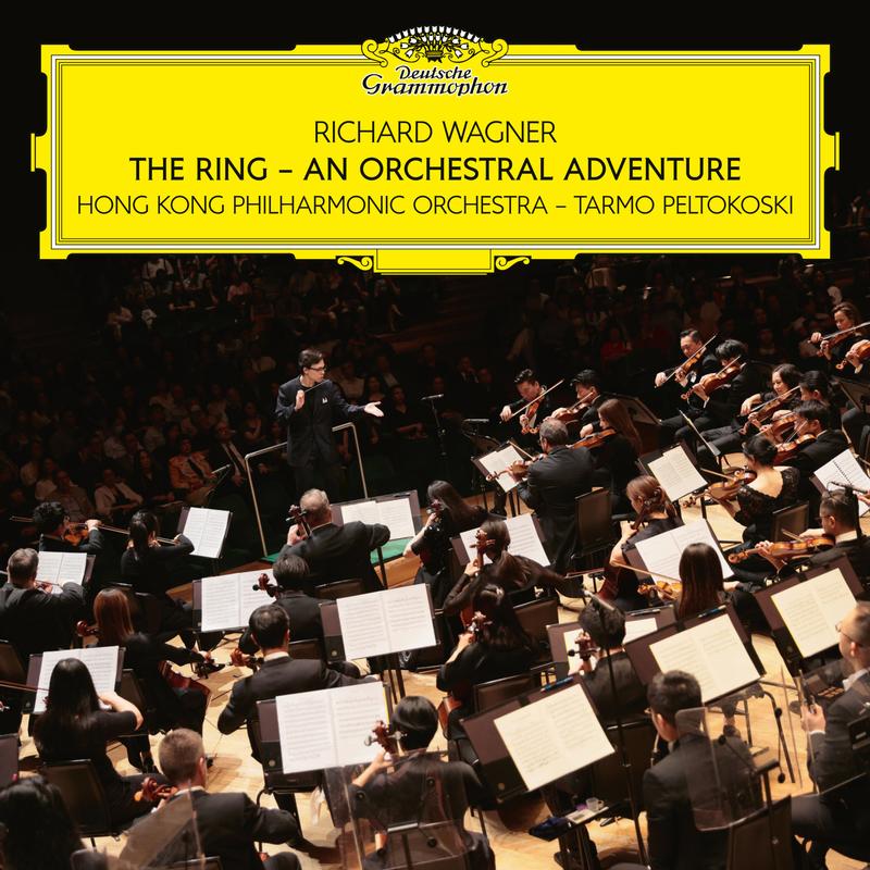 Tarmo Peltokoski, Hong Kong Philharmonic - Wagner: The Ring - An Orchestral Adventure