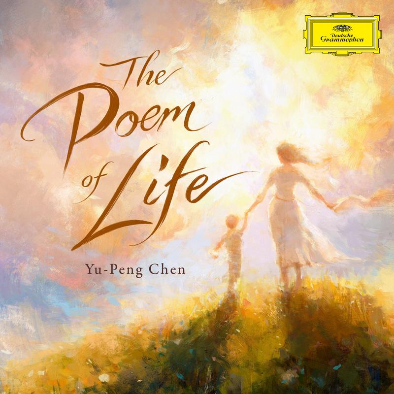 Yu-Peng Chen - The Poem Of Life