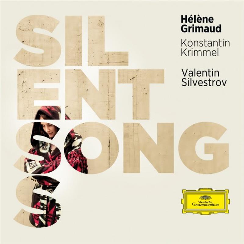 Valentin Silvestrov - Hélène Grimaud , Konstantin Krimmel - Silent Songs