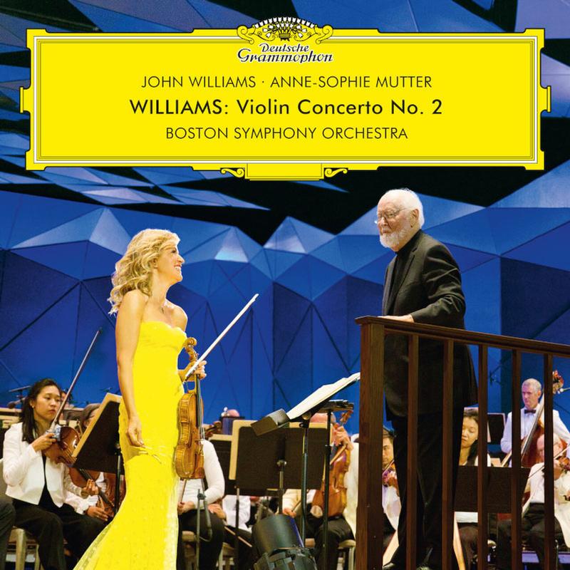 Anne-Sophie Mutter and John Williams - Violin Concerto No. 2 & Selected Film Themes
