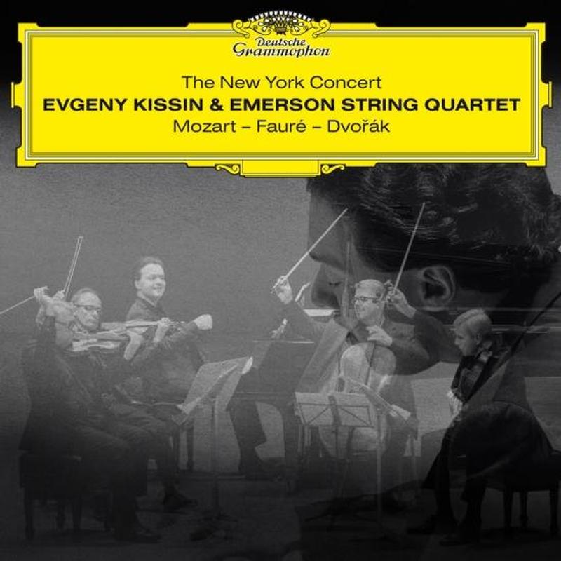 Yevgeny Kissin Evgeny Kissin Emerson String Quartet - The New York Concert. Mozart - Faure - Dvorak