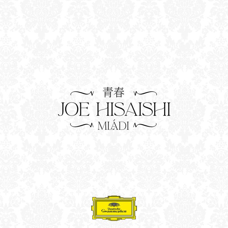 Joe Hisaishi - Mládi = 青春