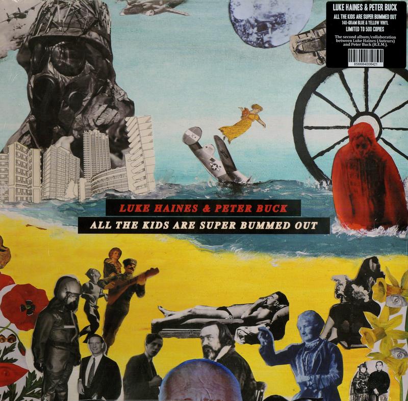 Luke Haines & Peter Buck - All The Kids Are Super Bummed Out
