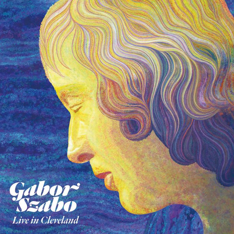 Gabor Szabo - Live In Cleveland 1976