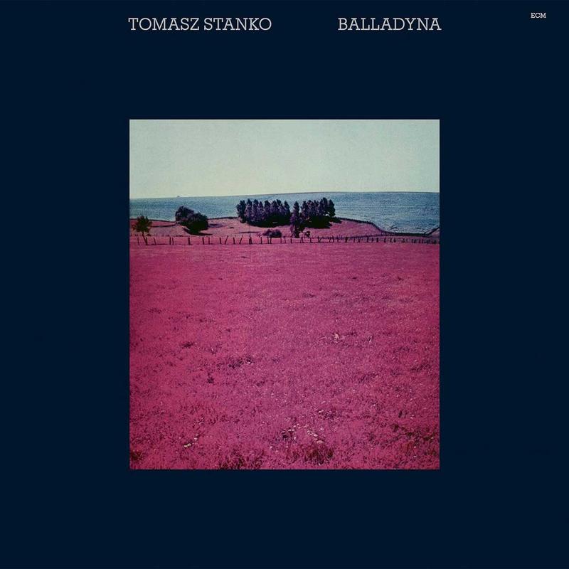 Tomasz Stanko - Balladyna